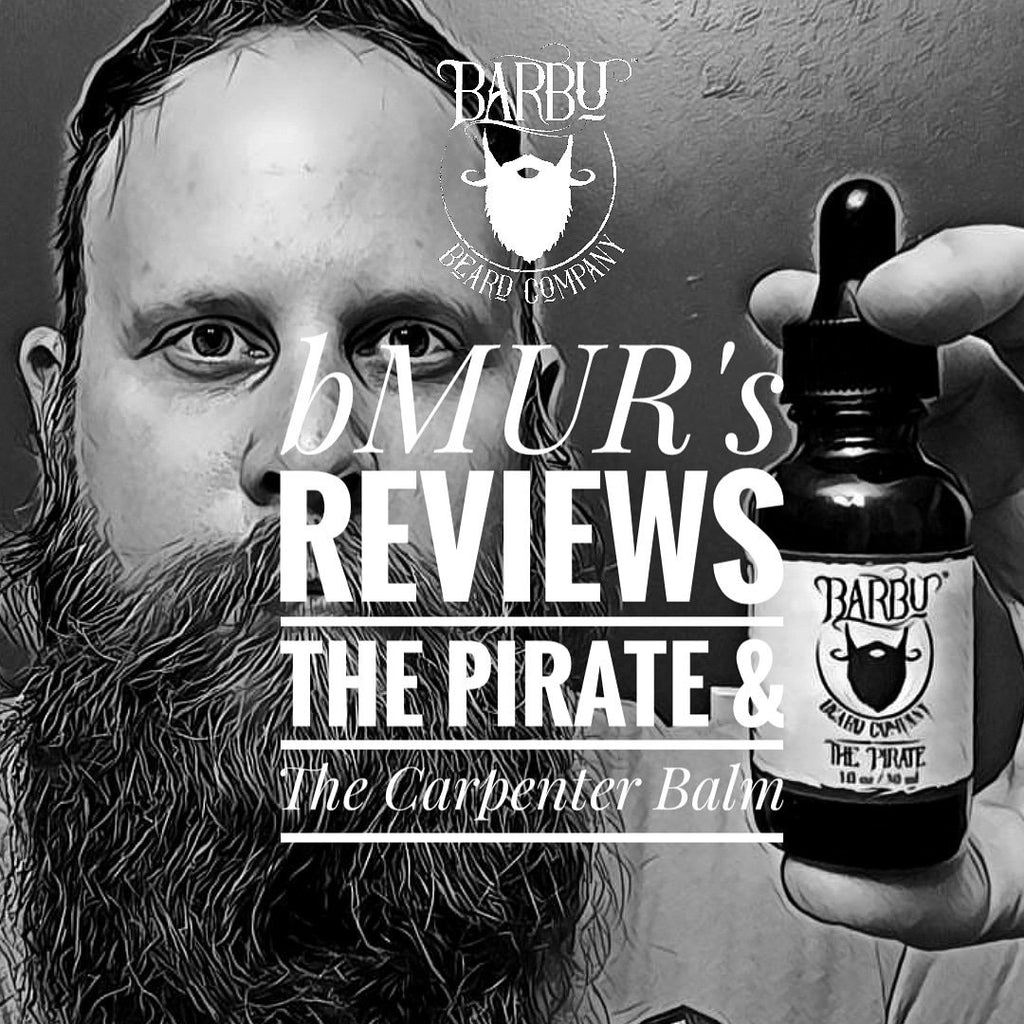 bMUR's reviews The Pirate oil, The Carpenter balm and The Trainer mustache wax! | Barbu Beard Co.